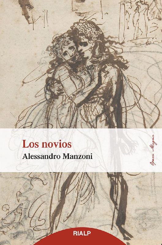 Los novios : historia milanesa del siglo XVII