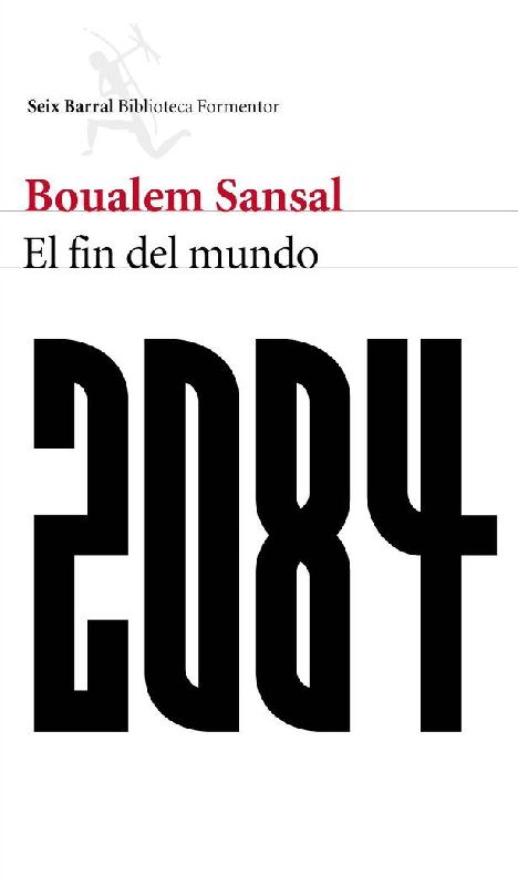 2084 : el fin del mundo