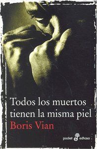 Todos los muertos tienen la misma piel