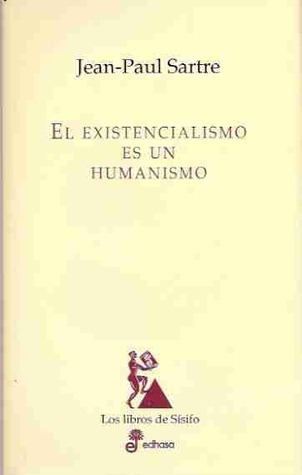 El existencialismo es un humanismo