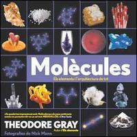 Molècules : els elements i l'arquitectura de tot