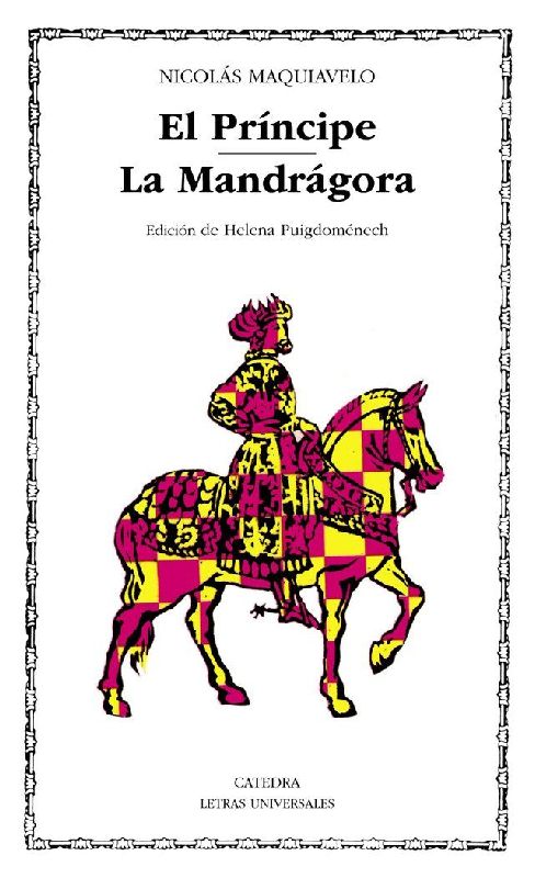 El príncipe ; La mandrágora