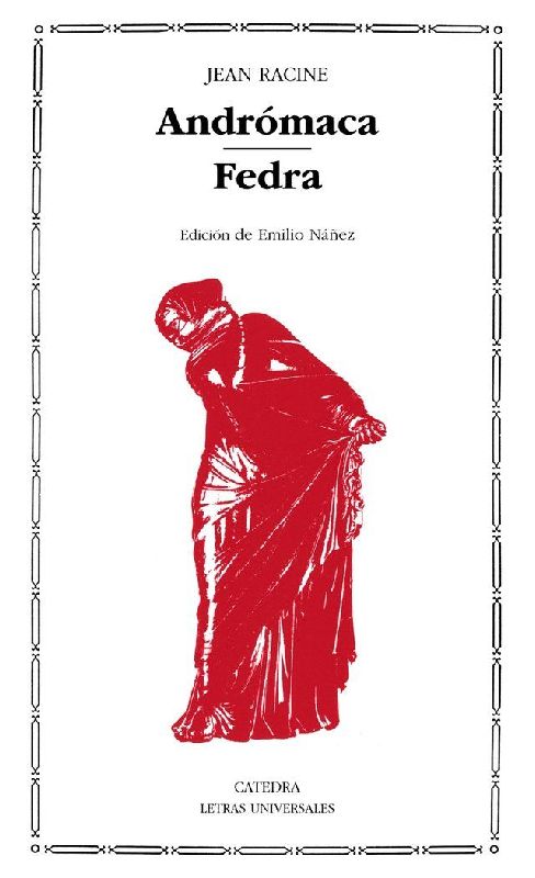 Andrómaca ; Fedra
