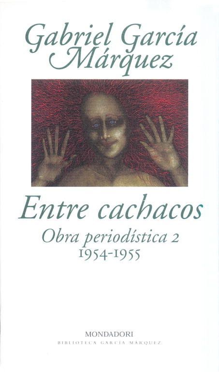 Obra periodística. T.2. Entre cachacos