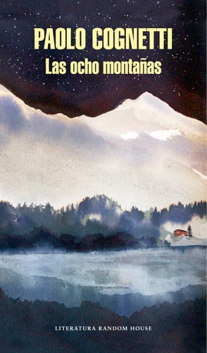 Las ocho montañas / The Eight Mountains