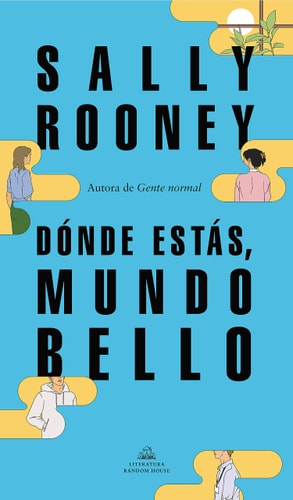 Dónde estás, mundo bello / Beautiful World, Where Are You