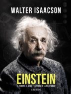 Einstein: El hombre, el genio y la teoría de la relatividad