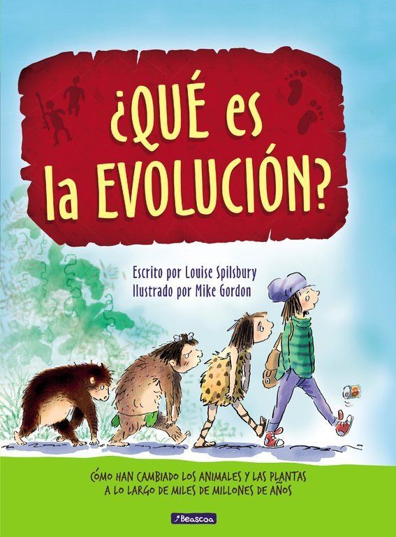 ¿Qué es la evolución?. Cómo han cambiado los animales y las plantas a lo largo de miles de millones de años