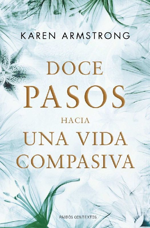 Doce pasos hacia una vida compasiva