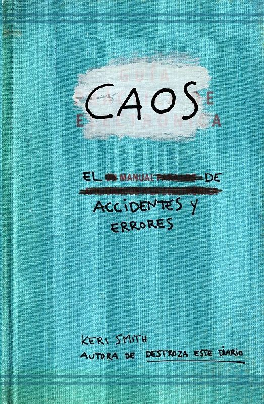 Caos : el manual de accidentes y errores