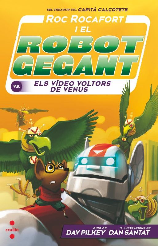 Roc Rocafort i el robot gegant contra els vídeo voltors de Venus