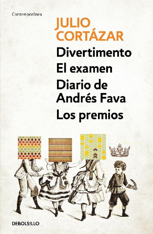 Divertimento ; El examen ; Diario de Andrés Fava ; y Los premios