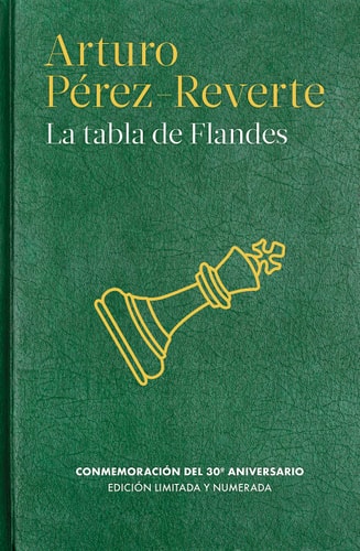 La tabla de Flandes (30 aniversario) / The Flanders Panel (COLECCIÓN - EDICIONES CONMEMORATIVAS ARTURO PÉREZ - REVERTE)
