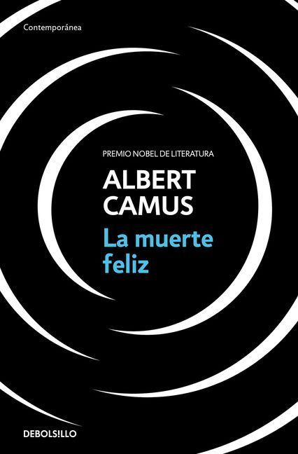 La Muerte Feliz / A Happy Death