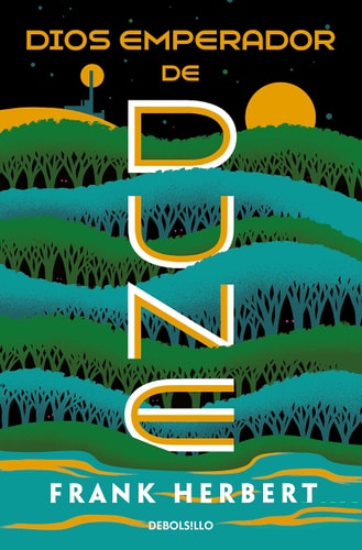 Dios emperador de Dune / God Emperor of Dune (LAS CRÓNICAS DE DUNE)