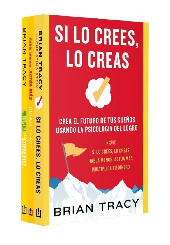 Pack Brian Tracy. (Contiene: Si Lo Crees Lo Creas / Habla Menos, Actúa Más / Multiplica Tu Dinero) / Brian Tracy Pack