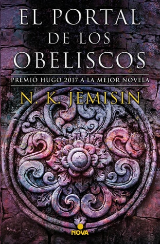 El portal de los obeliscos / The Obelisk Gate (LA TIERRA FRAGMENTADA / THE BROKEN EARTH)