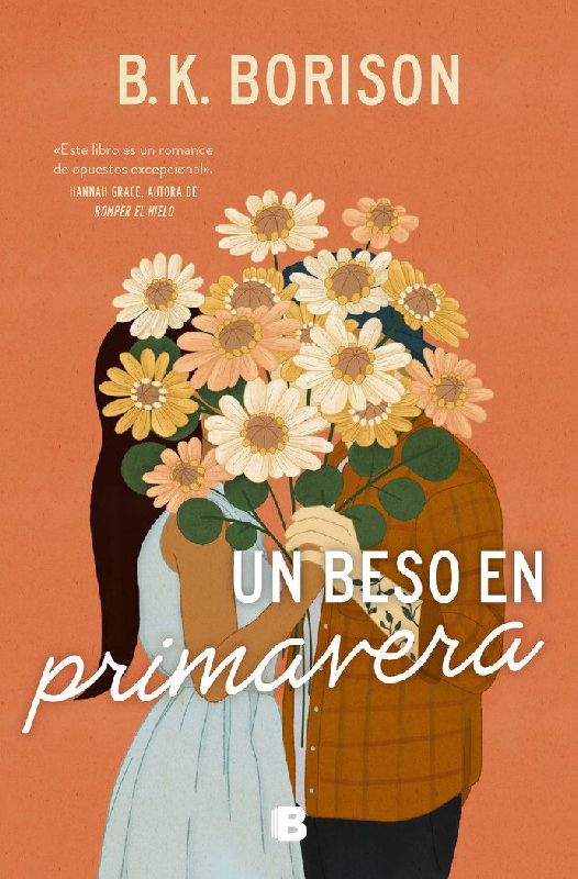 Un Beso En Primavera / In the Weeds