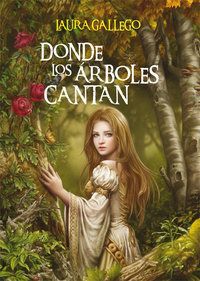 Donde los árboles cantan