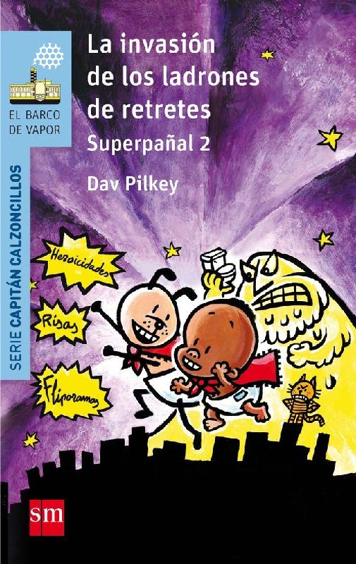 Superpañal 2. La invasión de los ladrones de retretes