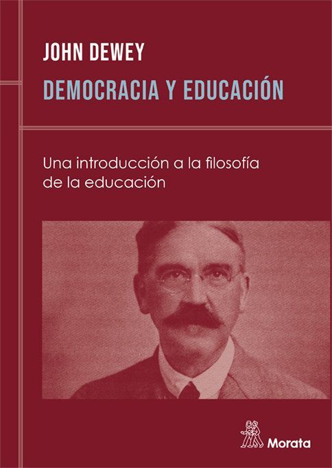 Democracia y educación : una introducción a la filosofía de la educación