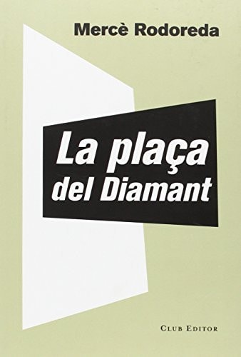La plaça del Diamant