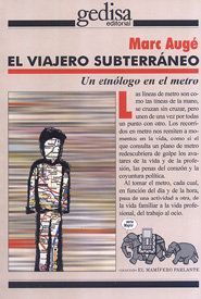 El viajero subterráneo : un etnólogo en el metro
