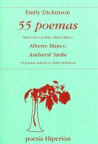 55 poemas : Amherst suite (40 poemas dedicados a Emily Dickinson)