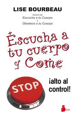 Escucha a tu cuerpo y come