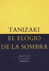 El elogio de la sombra