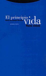 El principio de vida : hacia una biología filosófica