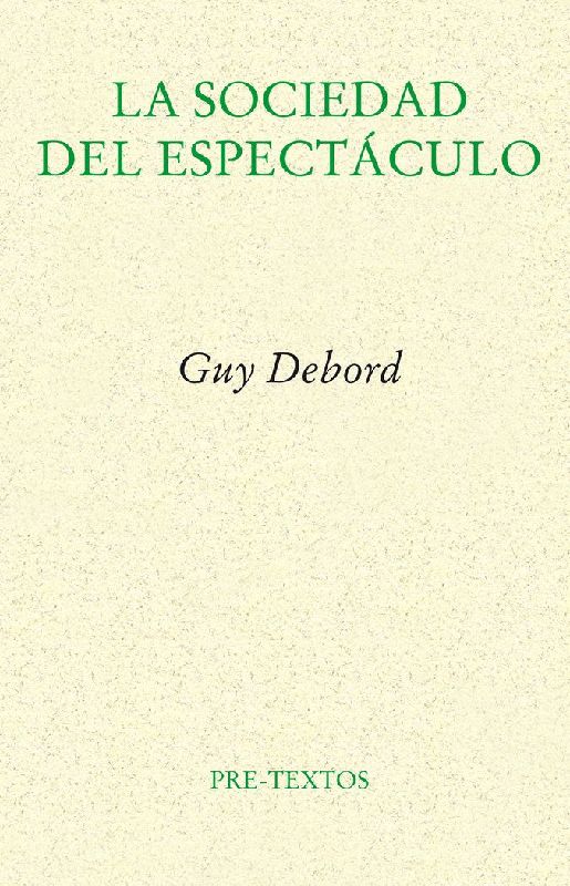 La sociedad del espectáculo
