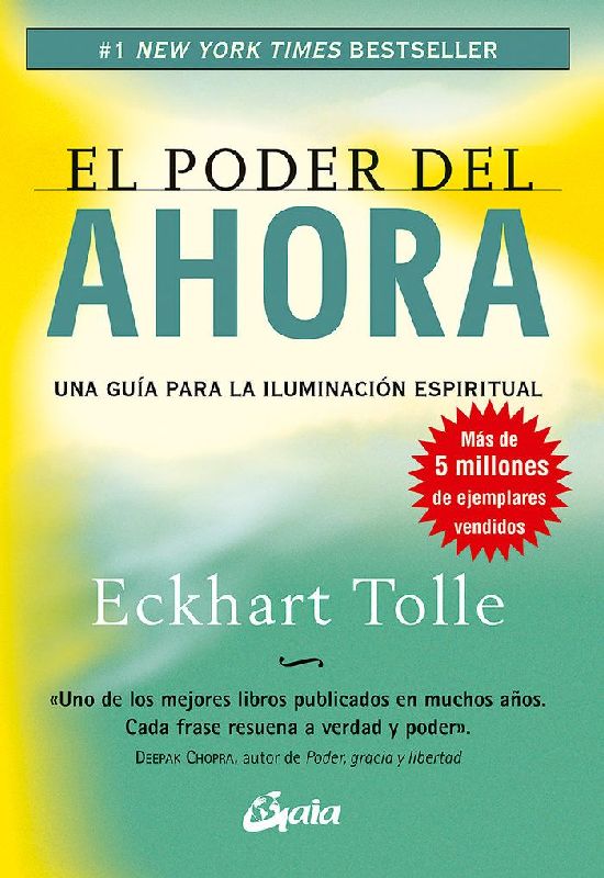 El poder del ahora : una guía para la iluminación espiritual