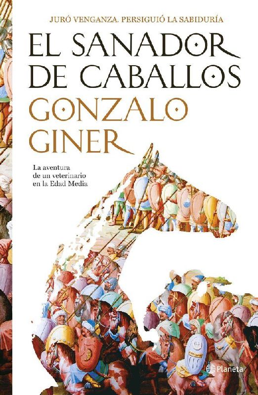 El sanador de caballos : la aventura de un veterinario en la Edad Media