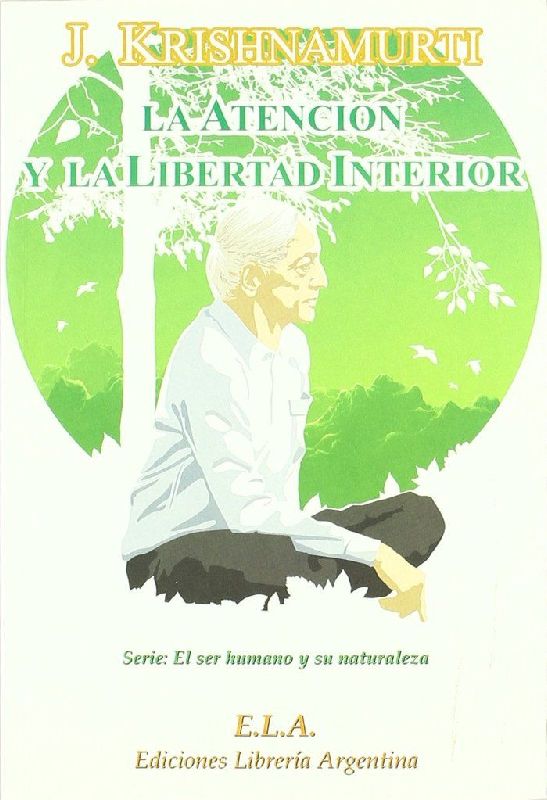 La atención y la libertad interior