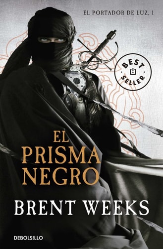 El prisma negro (El Portador de Luz 1) (El portador de luz / The Lightbringer)