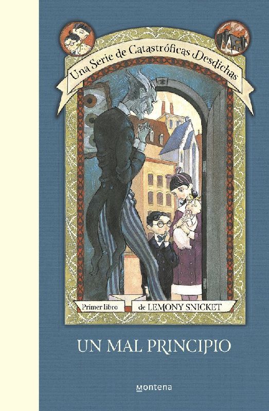 Una serie de catastróficas desdichas 1. Un mal principio