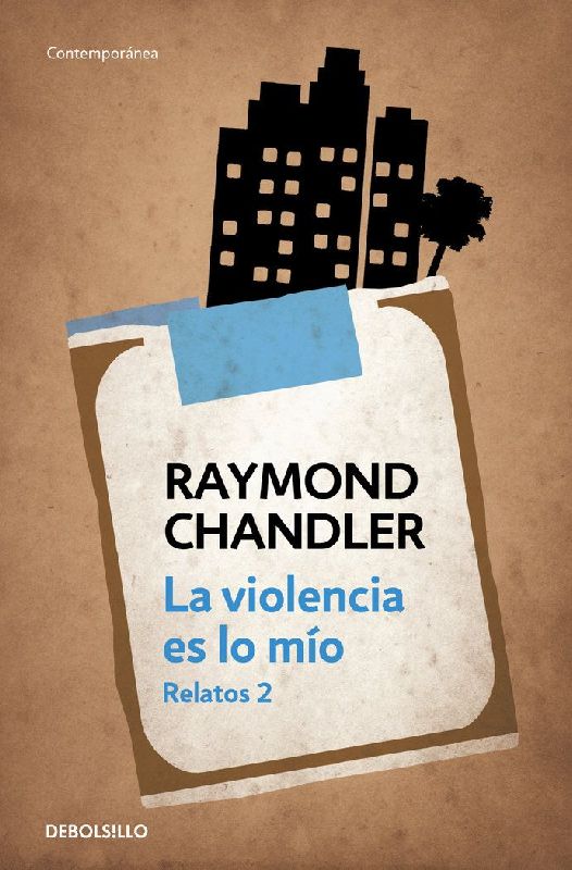 La violencia es lo mío : relatos 2