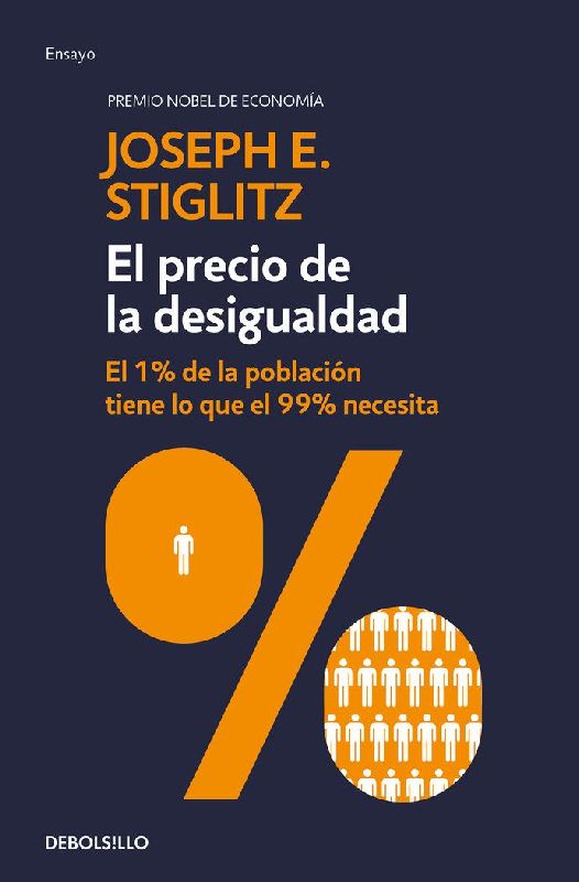 El Precio de la Desigualdad/The Price of Inequality