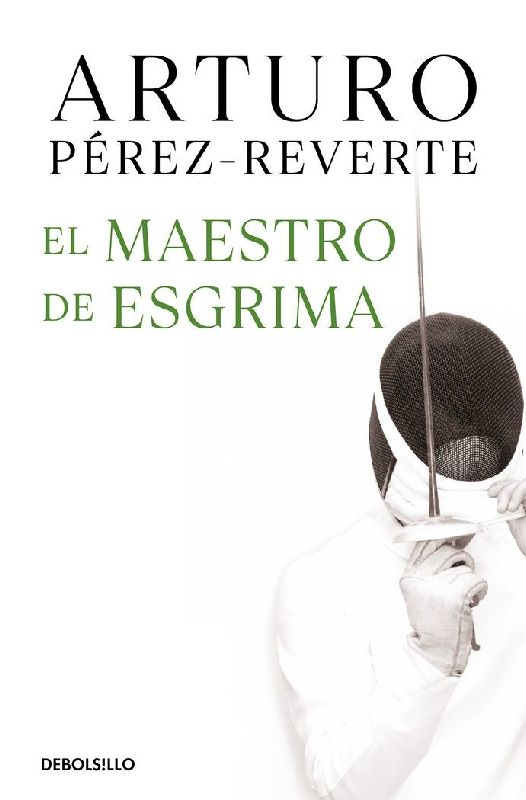 El Maestro de Esgrima / The Fencing Master