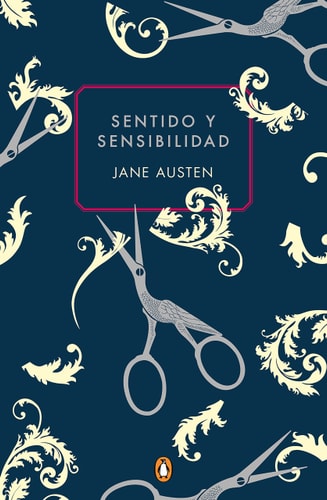 Sentido y sensibilidad (Edicion conmemorativa) / Sense and Sensibility (Commemor ative Edition) (Penguin Clasicos)