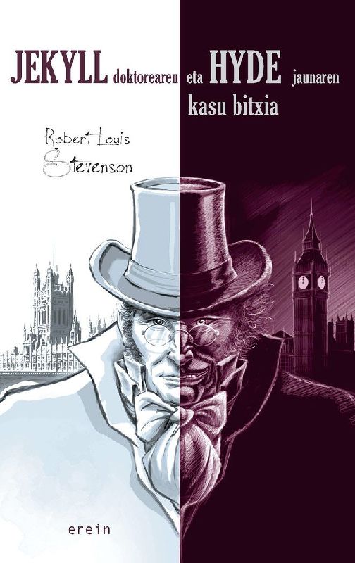 Jekyll doktorearen eta Hyde jaunaren kasu bitxia