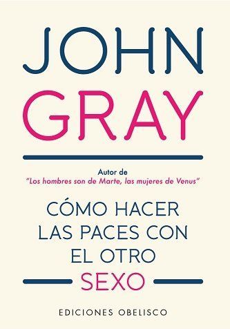 Como Hacer Las Paces Con El Otro Sexo