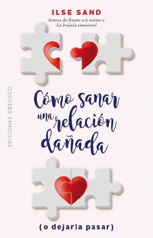 Como Sanar Una Relacion Dañada