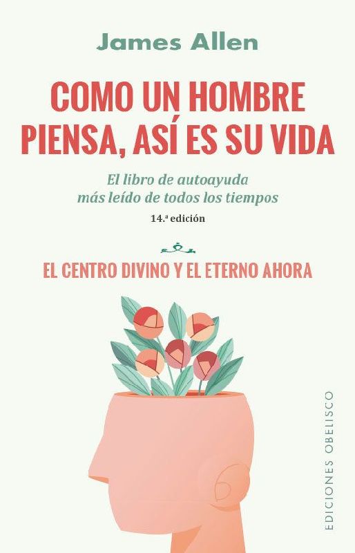 Como un hombre piensa, así es su vida