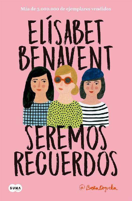 Seremos Recuerdos / We Will Become Memories