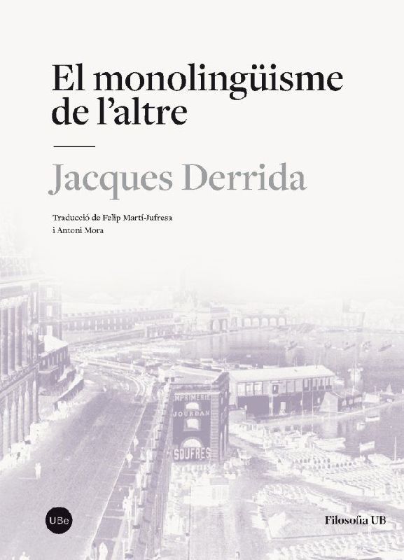 El monolingüisme de l¿altre