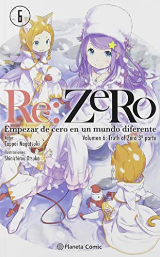 Re:Zero 6 : empezar de cero en un mundo diferente : Truth of Zero 3