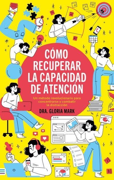 Como Recuperar La Capacidad de Atencion