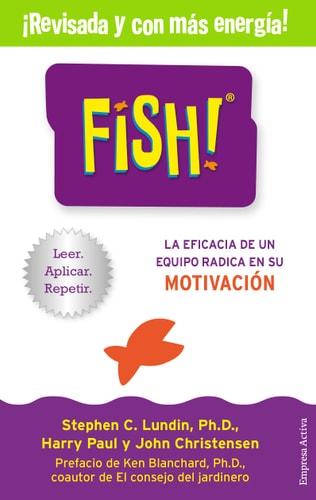 Fish!: La eficacia de un equipo radica en su capacidad de motivación
